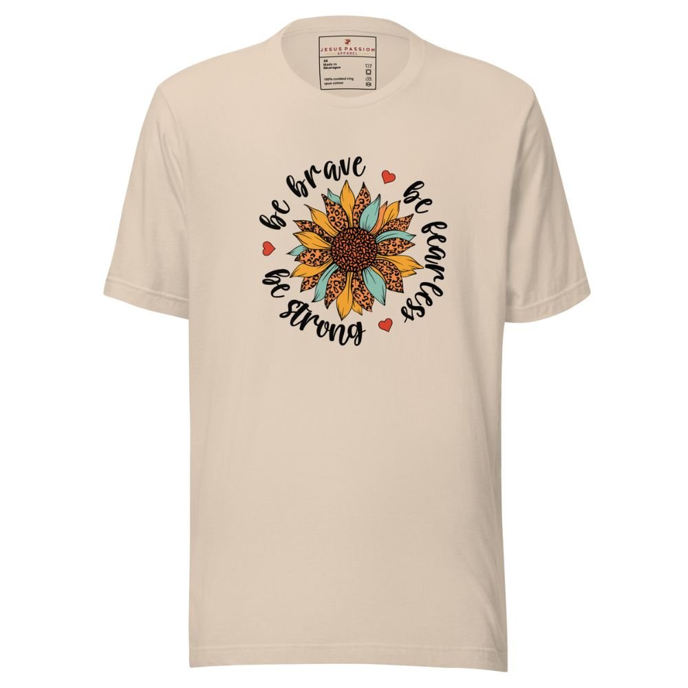 Brave Strong Fearless Sunflower Jersey Short Sleeve T-Shirt - Jesus Passion Apparel