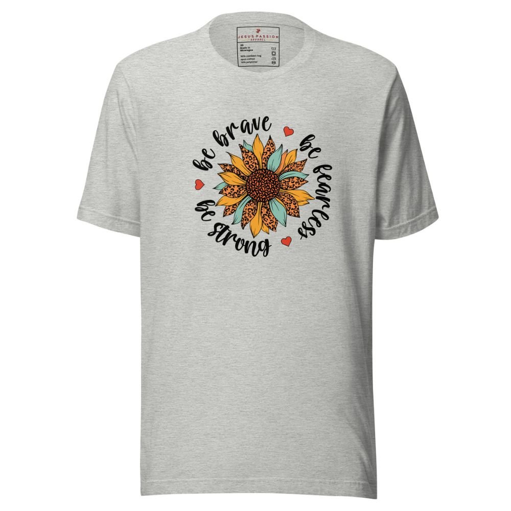 Brave Strong Fearless Sunflower Jersey Short Sleeve T-Shirt - Jesus Passion Apparel