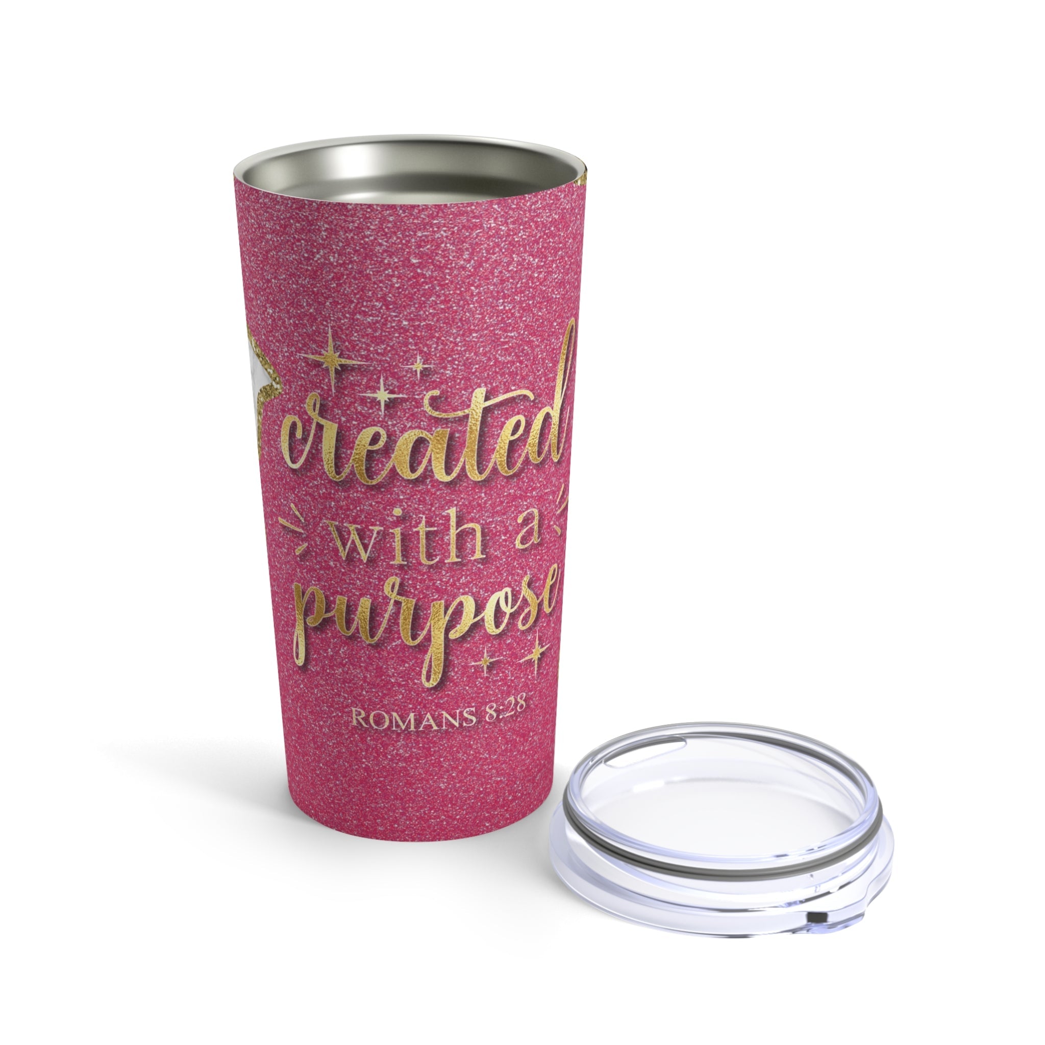 Created With a Purpose Romans 8:28 Hot - Cold Tumbler 20 oz with Sip Lid - Jesus Passion Apparel