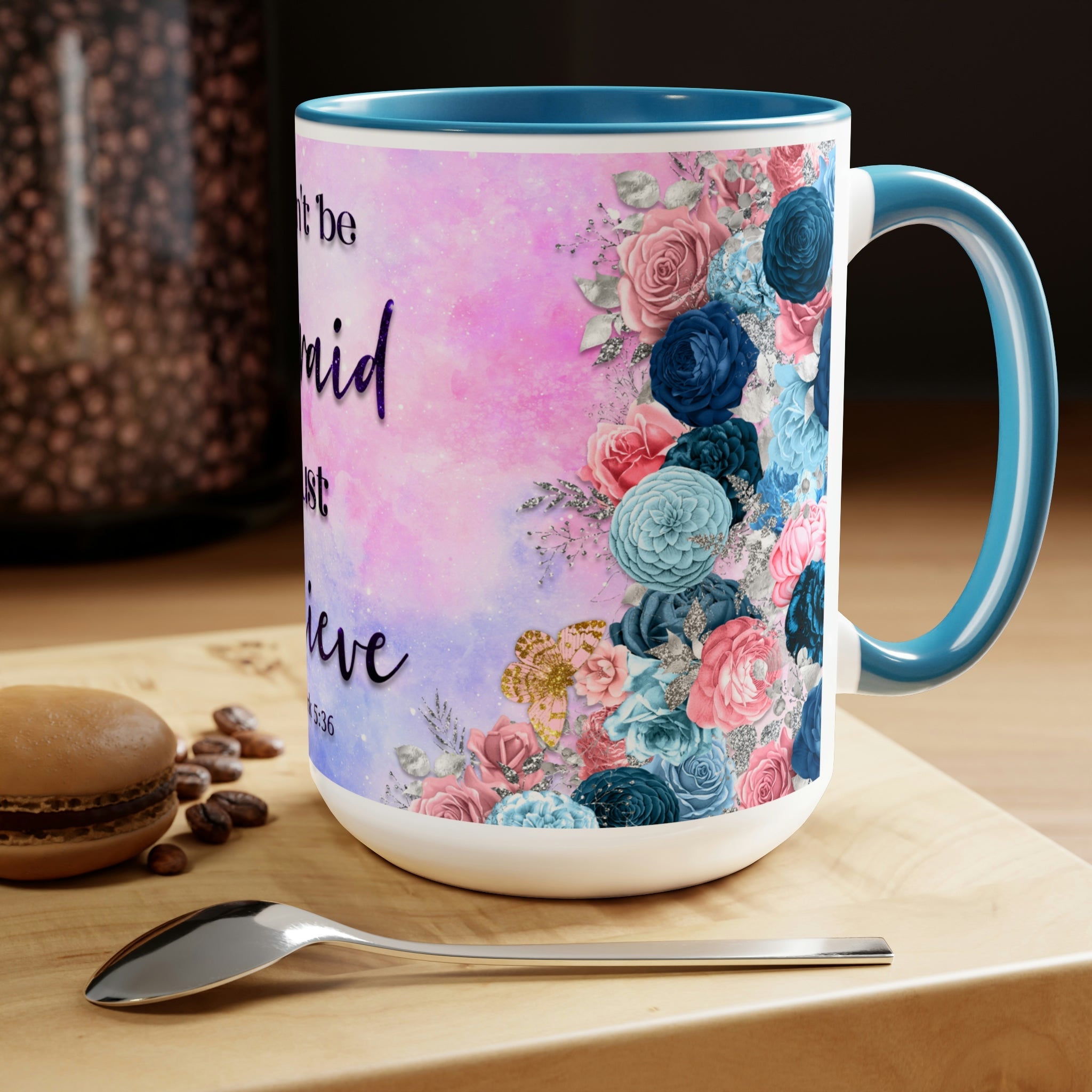 Don't Be Afraid Just Believe Blue or Pink Two - Tone Coffee Mug, 15oz - Jesus Passion Apparel