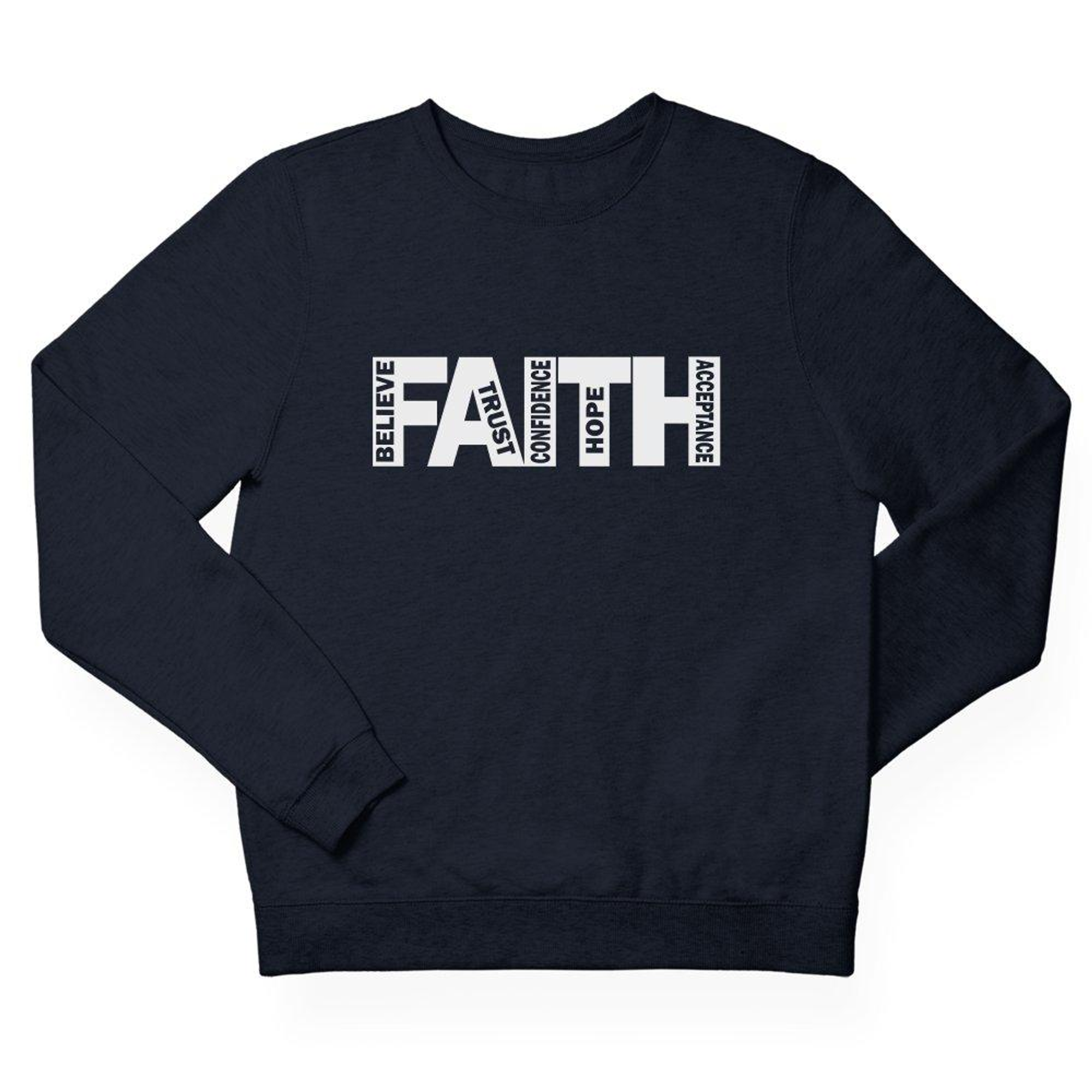 Faith Believe Trust Hope Acceptance Men's Fleece Unisex-Fit Sweatshirt - Navy Size: S Color: Navy Jesus Passion Apparel