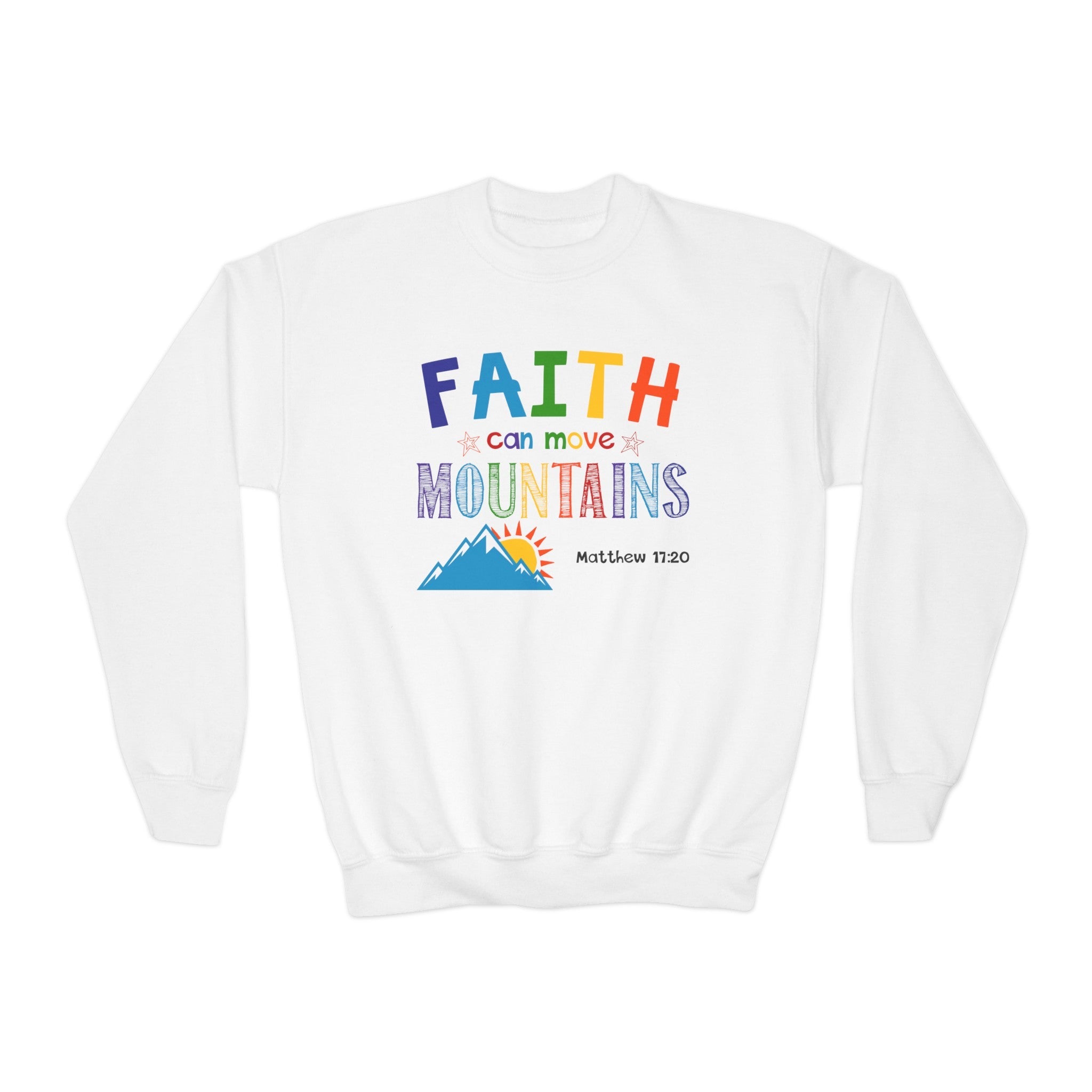 Faith Can Move Mountains Youth Crewneck Sweatshirt - Jesus Passion Apparel