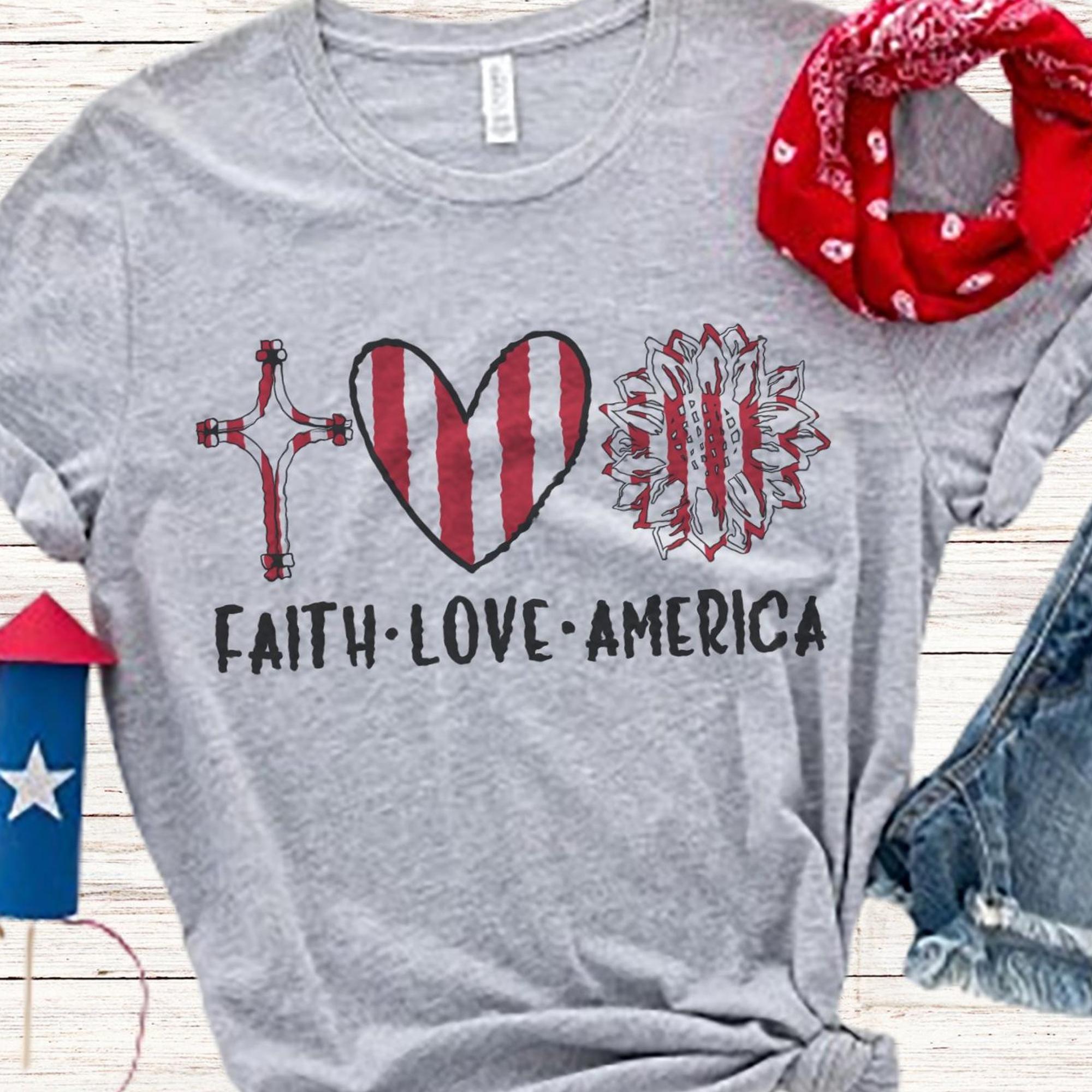 Faith Love America Women's Short Sleeve Patriotic T-Shirt - Jesus Passion Apparel