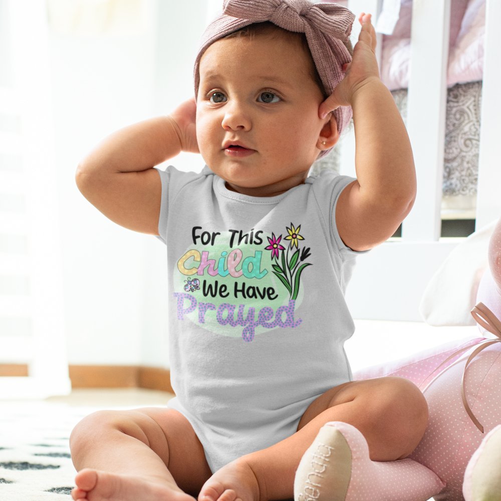 For This Child We Have Prayed Flowers Stars Baby Bodysuit - Jesus Passion Apparel