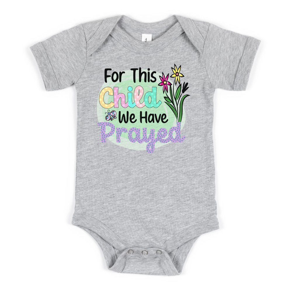 For This Child We Have Prayed Flowers Stars Baby Bodysuit - Jesus Passion Apparel