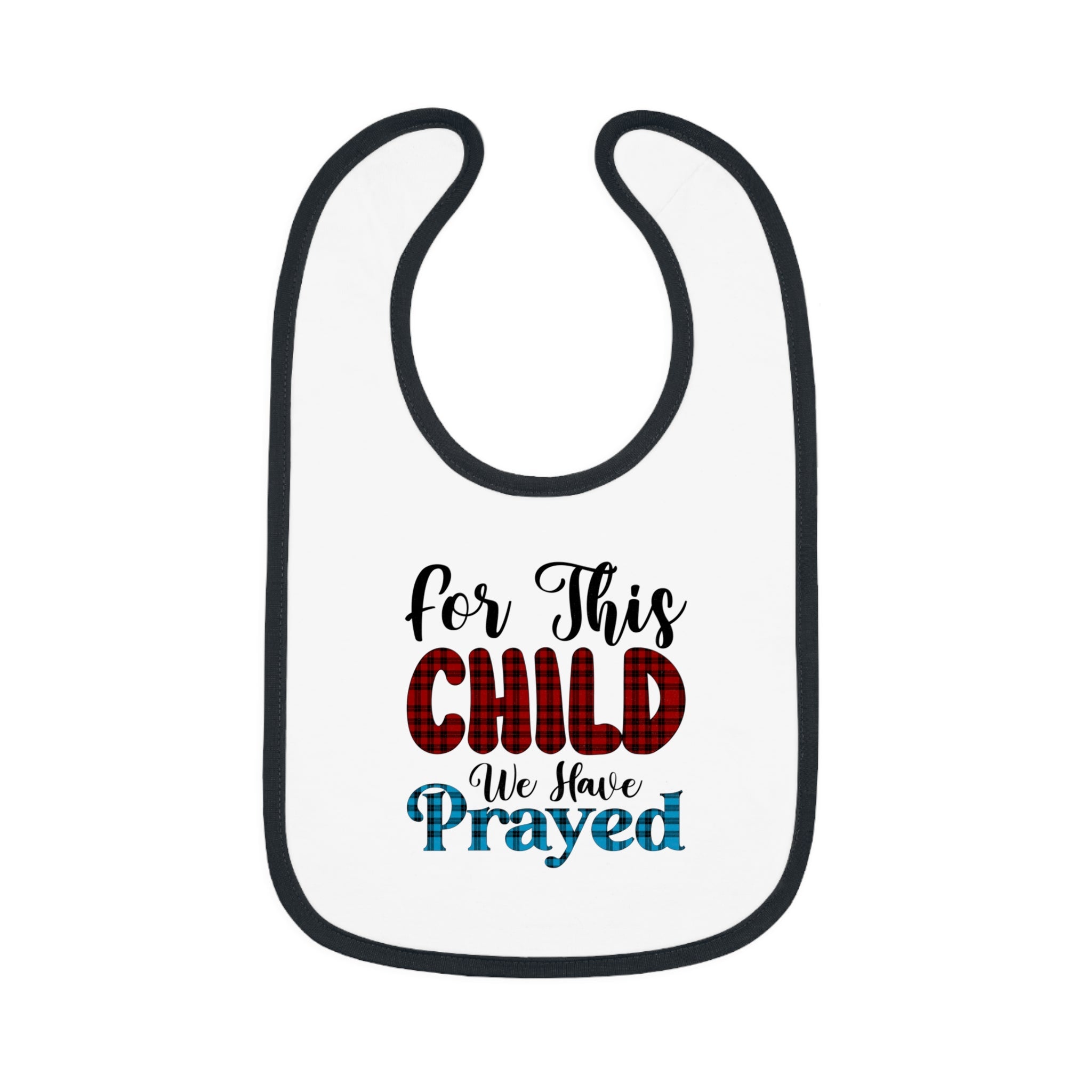 For This Child We have Prayed - Plaid Baby Jersey Bib - Jesus Passion Apparel