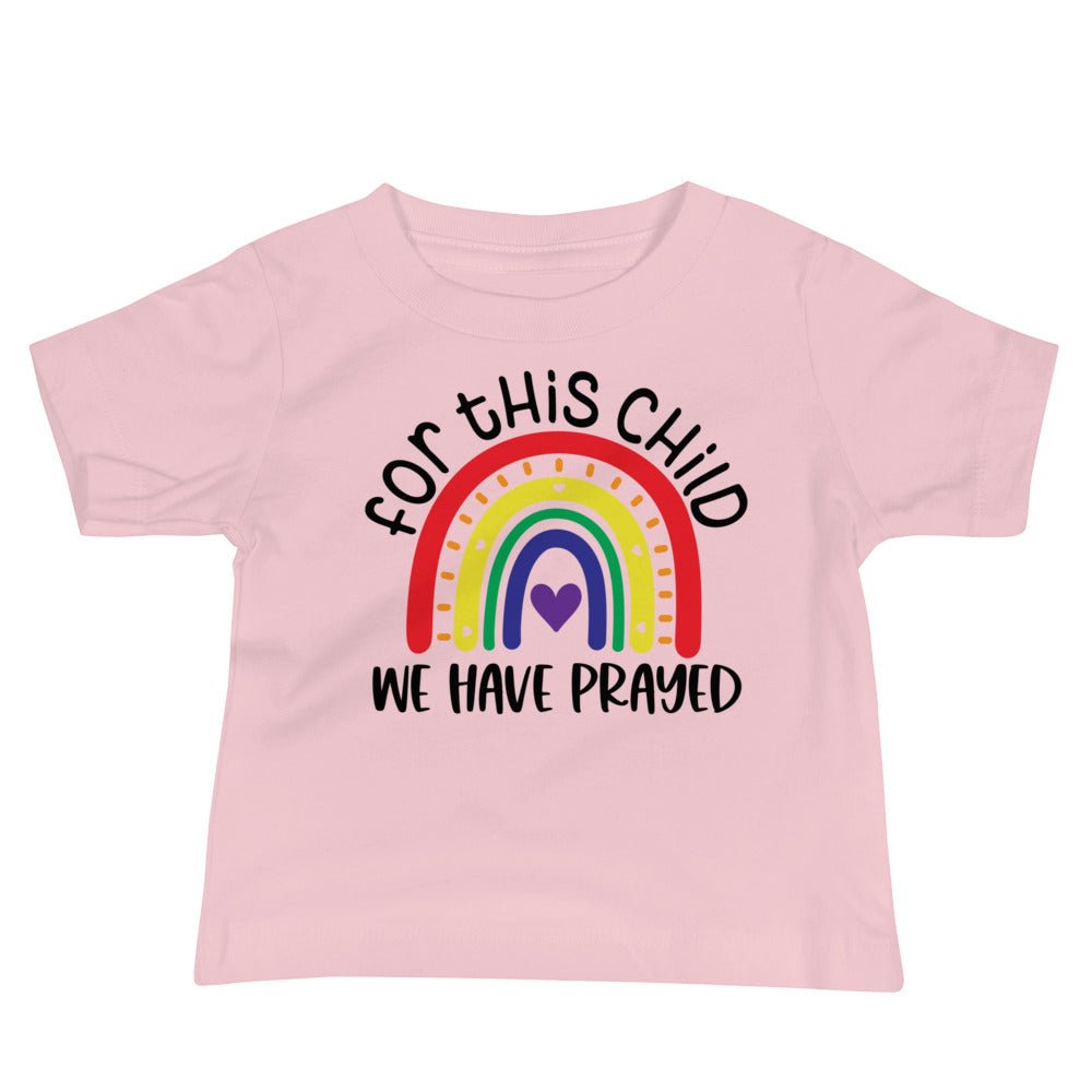 For This Child We Have Prayed Rainbow Heart Baby Jersey Short Sleeve Tee - Jesus Passion Apparel