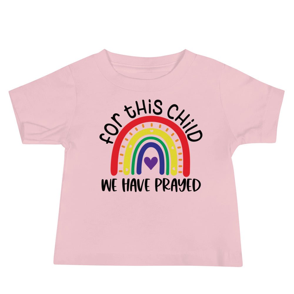 For This Child We Have Prayed Rainbow Heart Baby Jersey Short Sleeve Tee - Jesus Passion Apparel