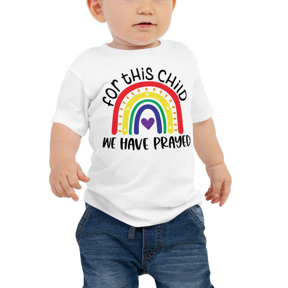 For This Child We Have Prayed Rainbow Heart Baby Jersey Short Sleeve Tee - Jesus Passion Apparel