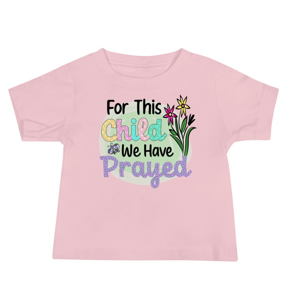 For This Child We Have Prayed Young Toddler Jersey Tee - Jesus Passion Apparel