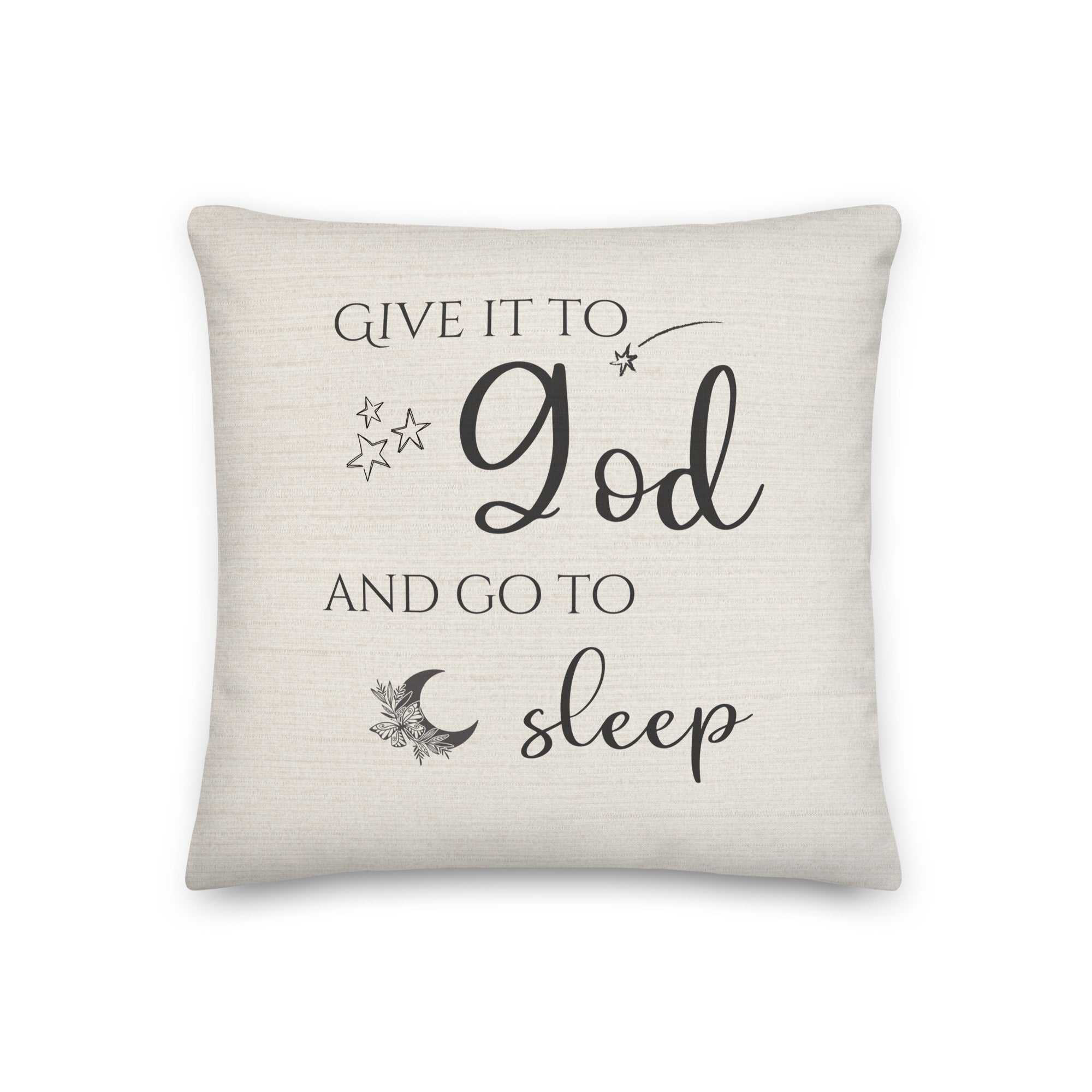 Give it to God Script with Natural Linen Design Premium Pillows - Jesus Passion Apparel