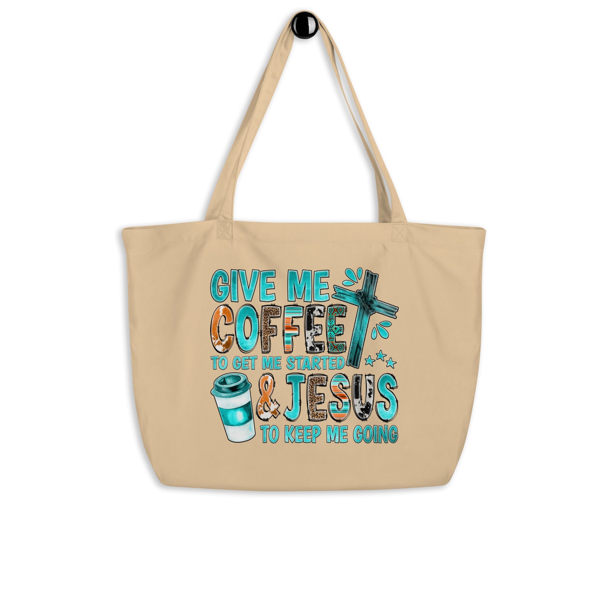 Give Me Coffee and Jesus Large Organic Tote Bag - Design on Both Sides - Jesus Passion Apparel