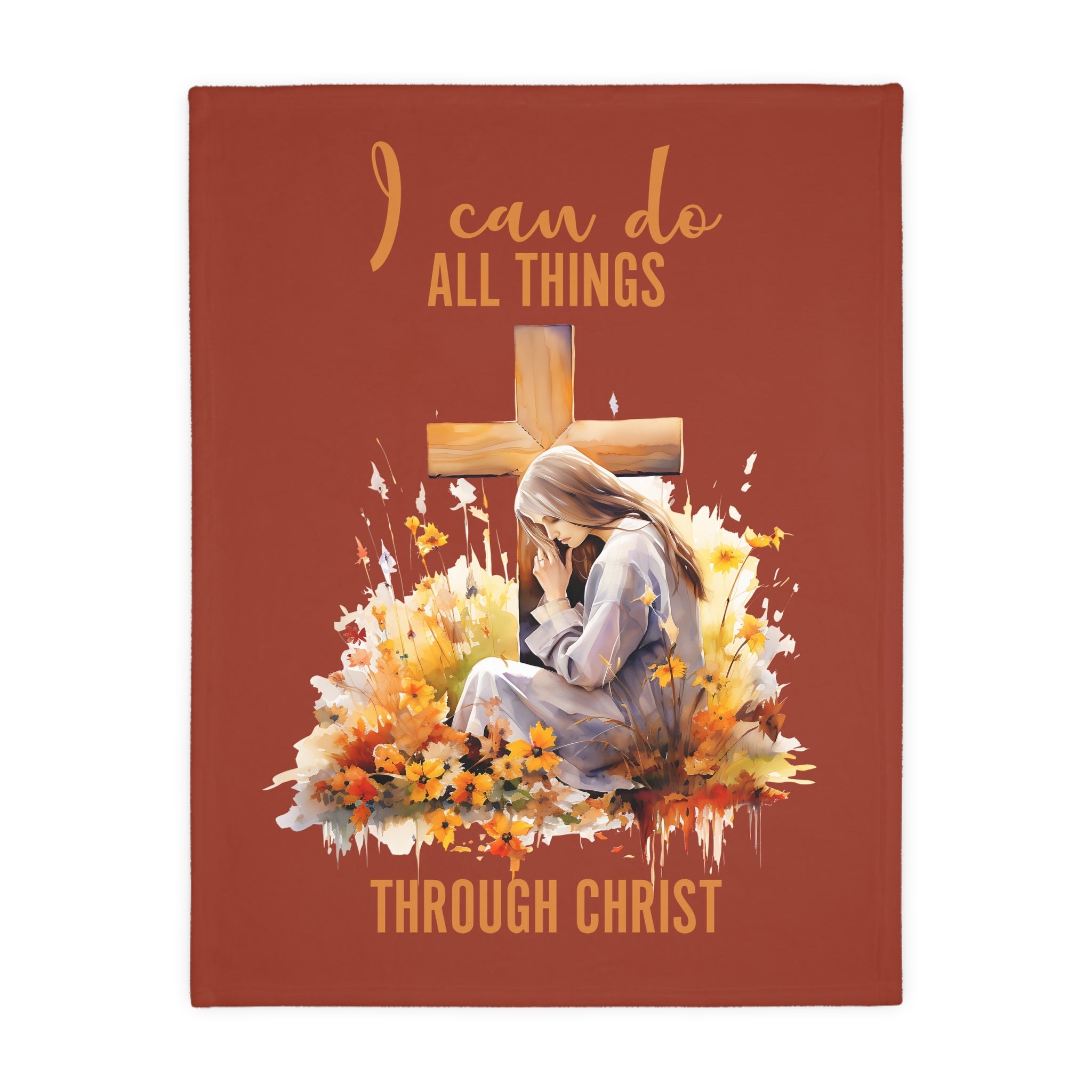 I Can Do all Things in Christ Velveteen Microfiber Blanket (Two - sided print) - Jesus Passion Apparel