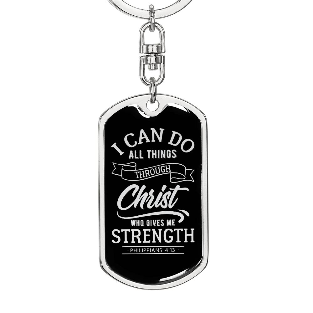 I Can Do All Things Through Christ - Silver Dog Tag with Swivel Keychain - Jesus Passion Apparel