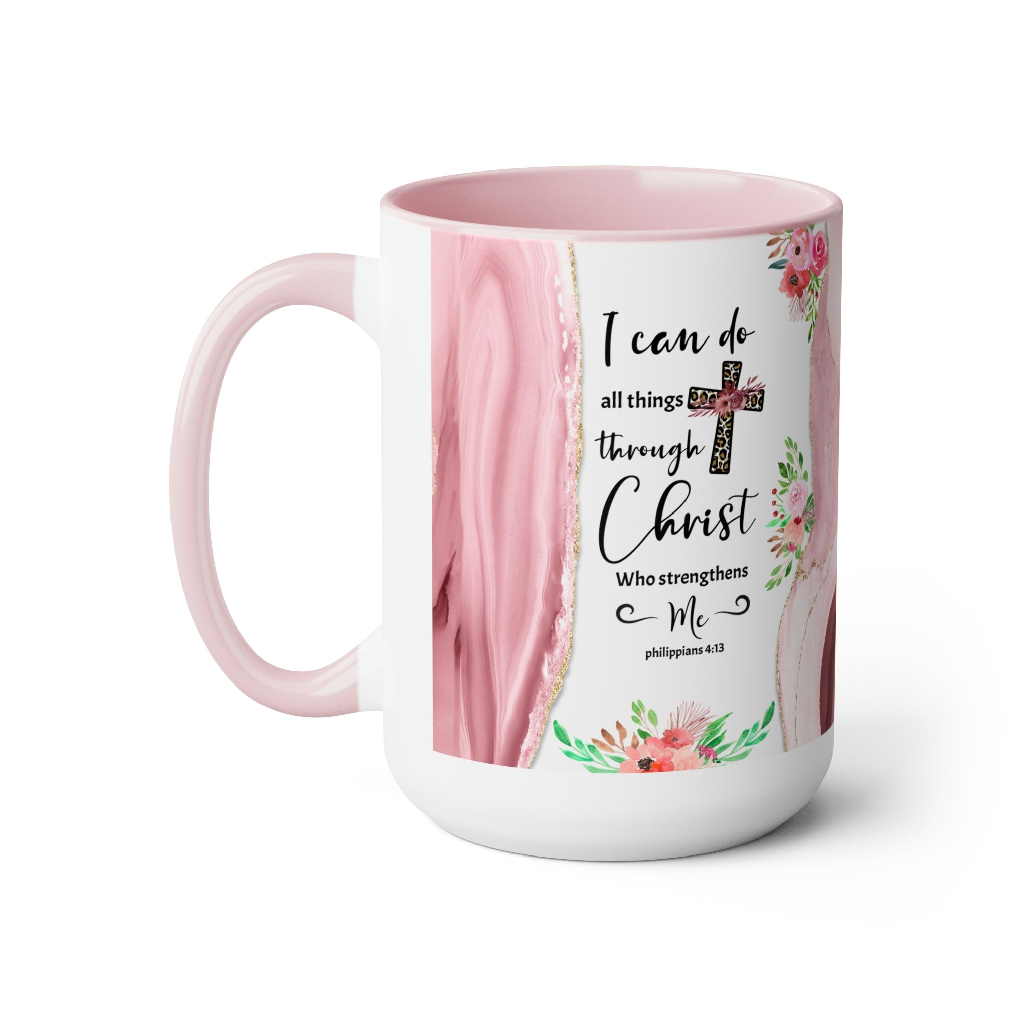 I Can do Anything Through Christ Pink Two - Tone Coffee Mug, 15oz - Jesus Passion Apparel