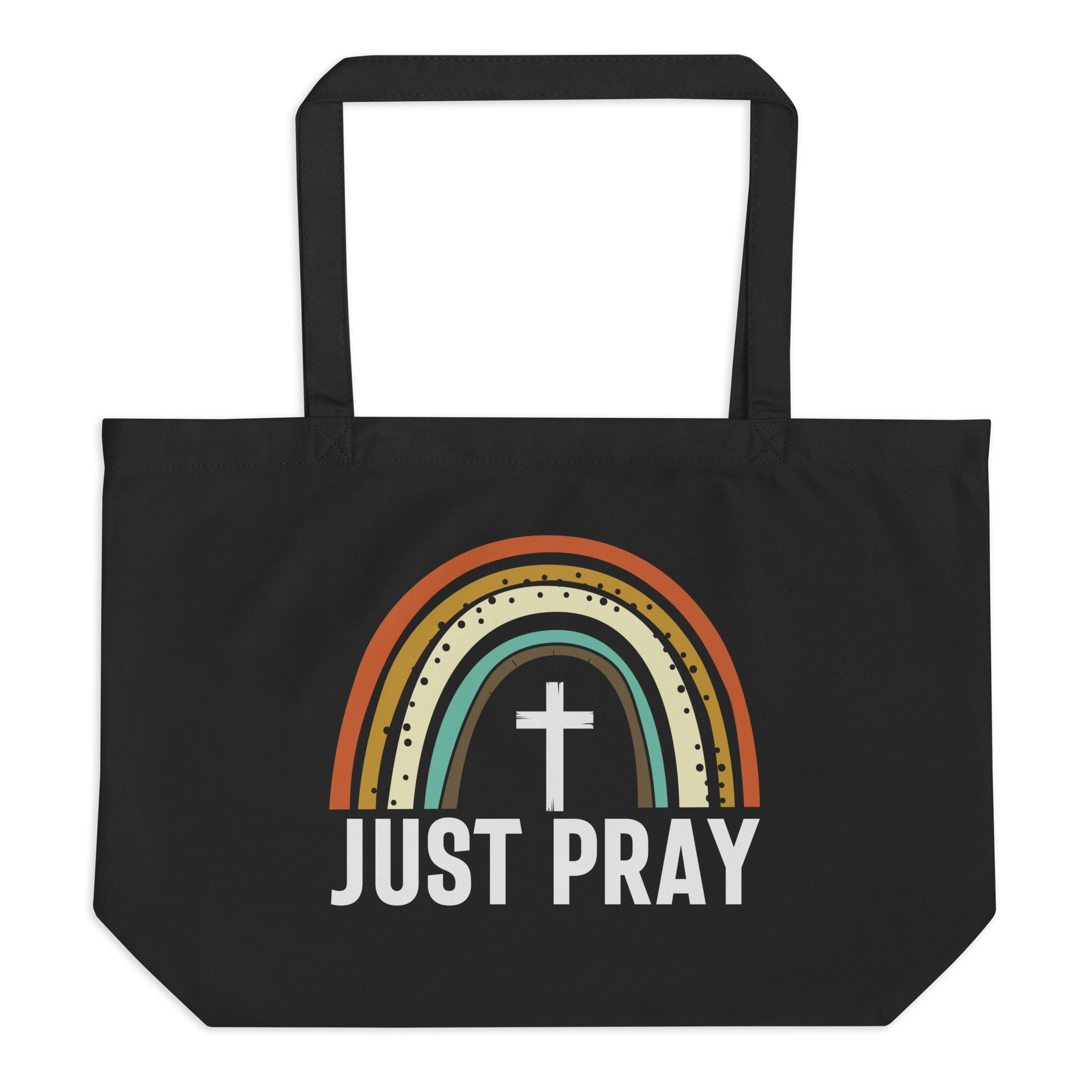 Just Pray Rainbow Large Organic Tote Bag - Design on Both Sides - Jesus Passion Apparel