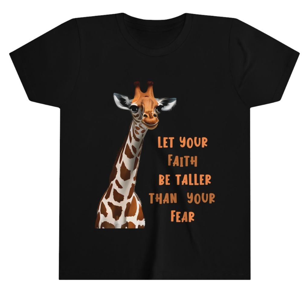 Let Faith be Taller Than Fear Giraffe Youth T-Shirt - Jesus Passion Apparel