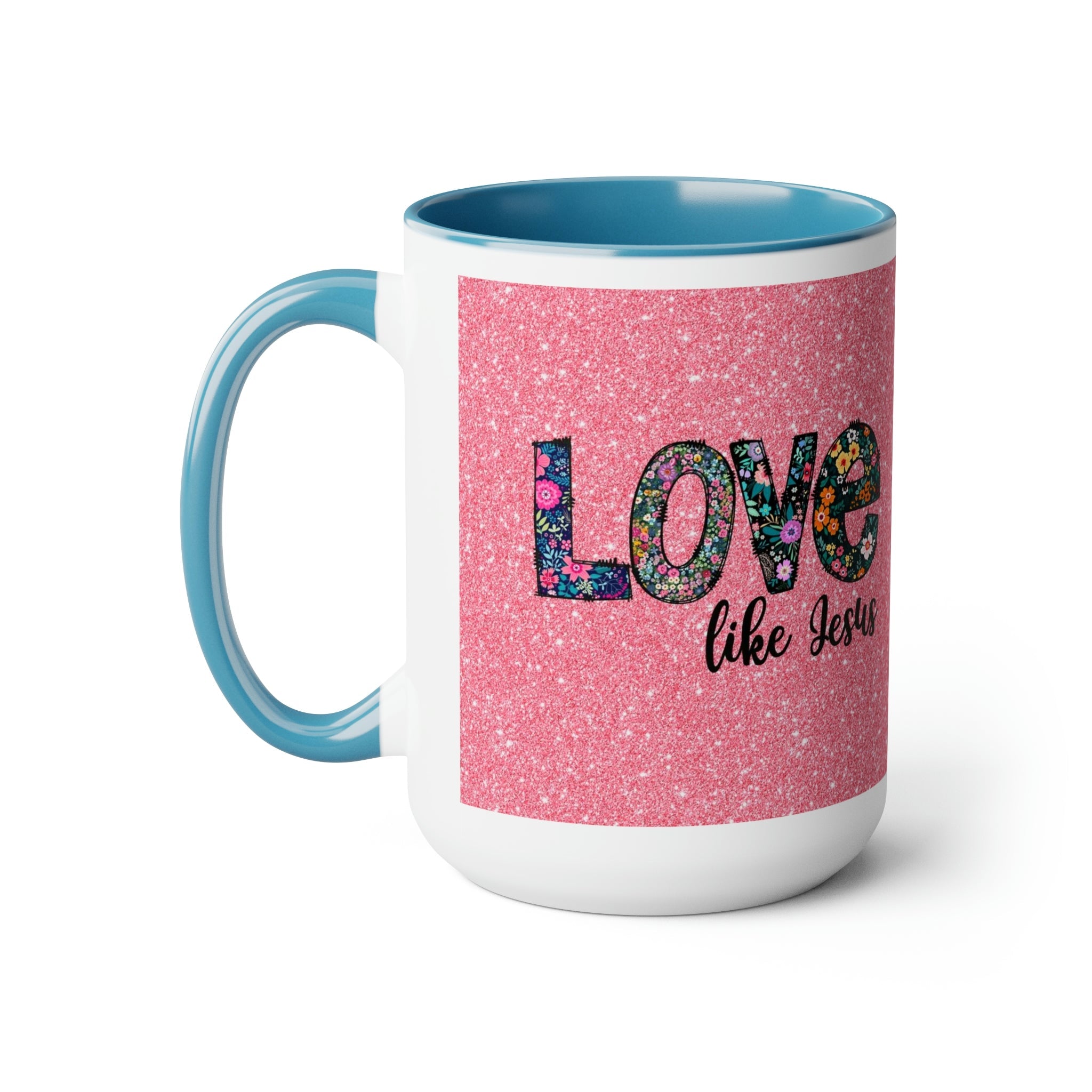 Love Like Jesus Blue, Pink or Black and White Two - Tone Coffee Mug, 15oz - Jesus Passion Apparel