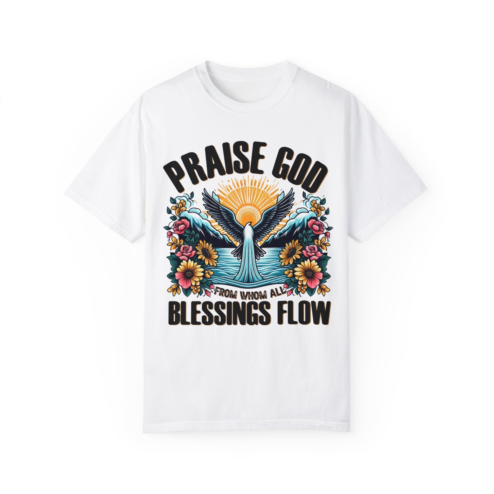 Praise God Blessings Flow Unisex Cotton Christian T-shirt - Jesus Passion Apparel