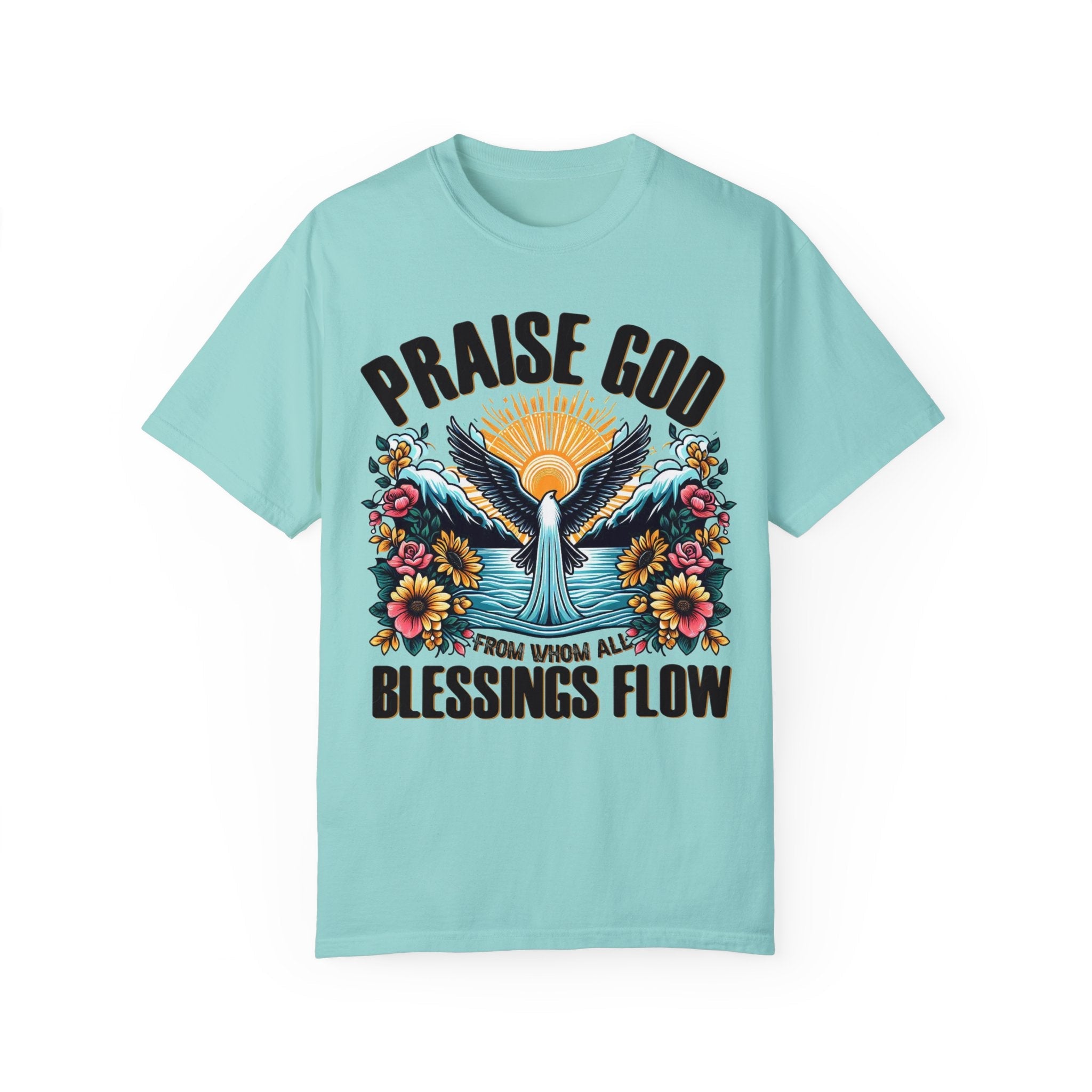 Praise God Blessings Flow Unisex Cotton Christian T-shirt - Jesus Passion Apparel