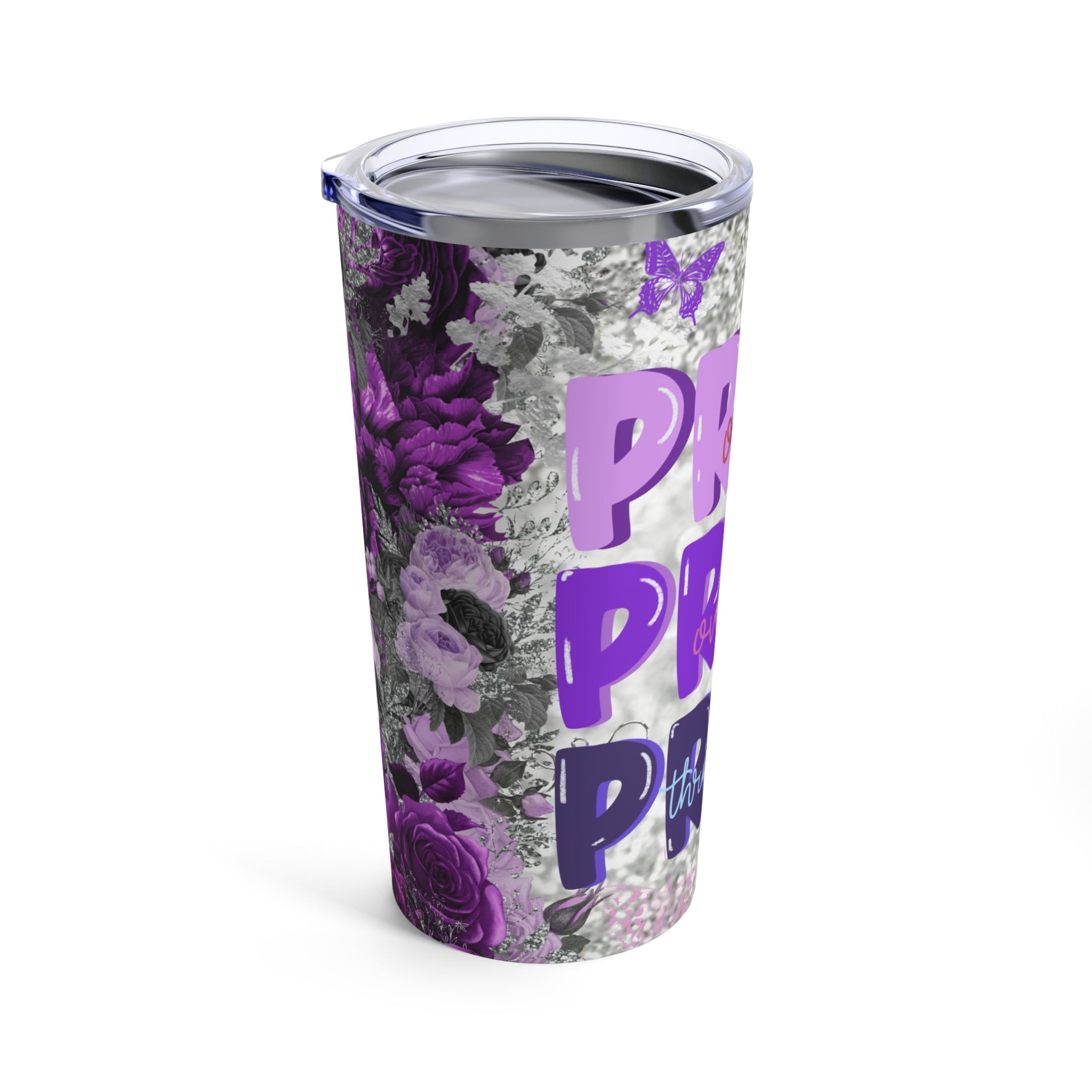 Pray On Over Through It Purple Roses Glitter Hot - Cold Tumbler 20 oz with Sip Lid - Jesus Passion Apparel