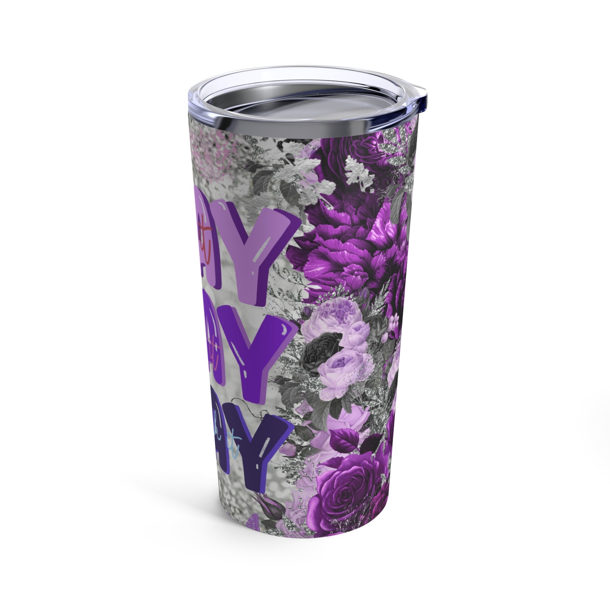 Pray On Over Through It Purple Roses Glitter Hot - Cold Tumbler 20 oz with Sip Lid - Jesus Passion Apparel