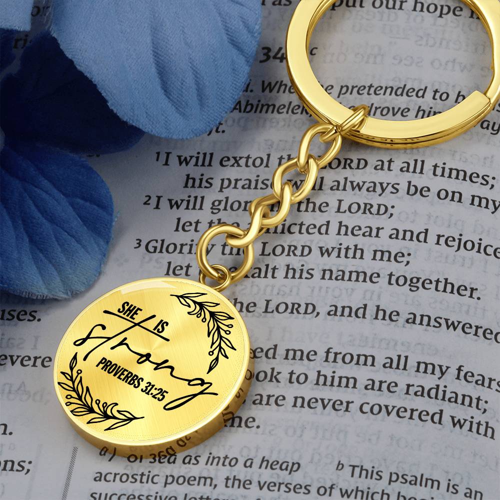 She is Strong Proverbs 31:25 Daily Encouragement Keychain - Jesus Passion Apparel