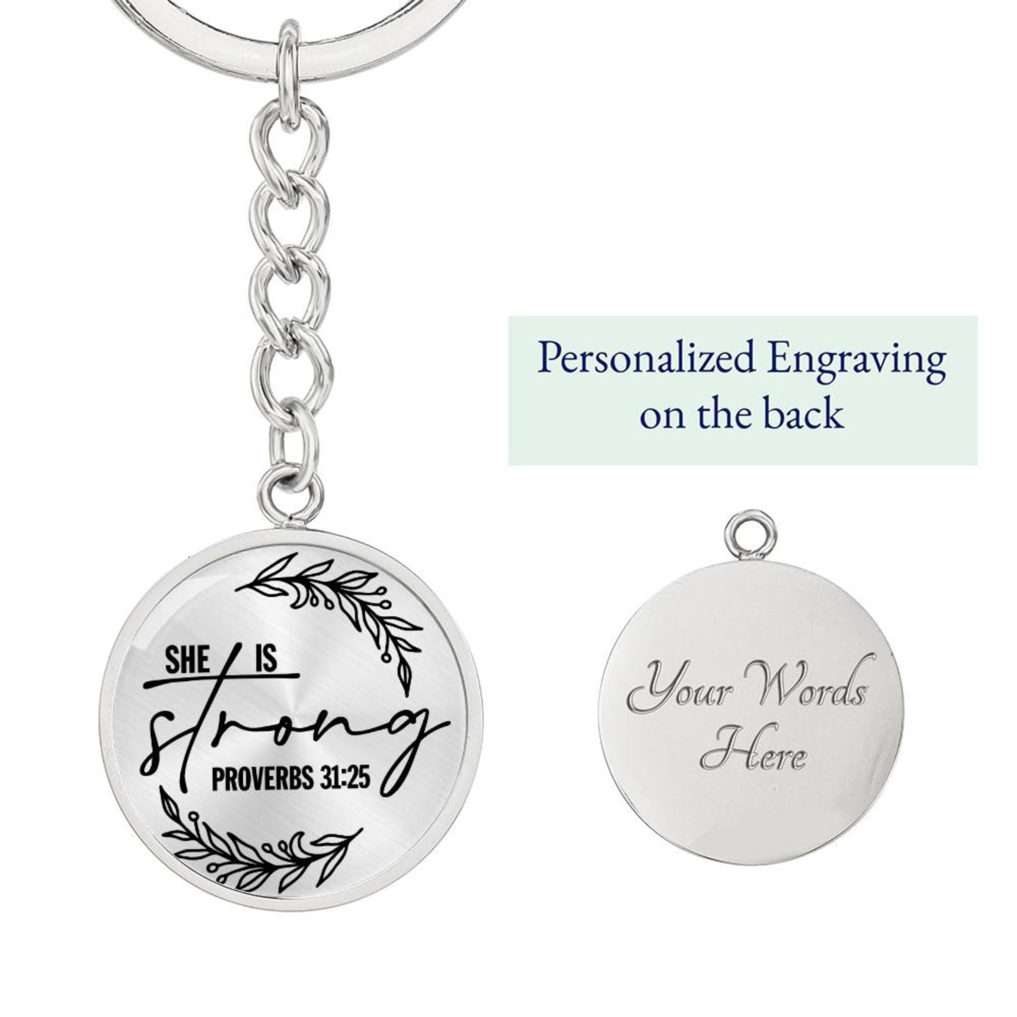 She is Strong Proverbs 31:25 Daily Encouragement Keychain - Jesus Passion Apparel