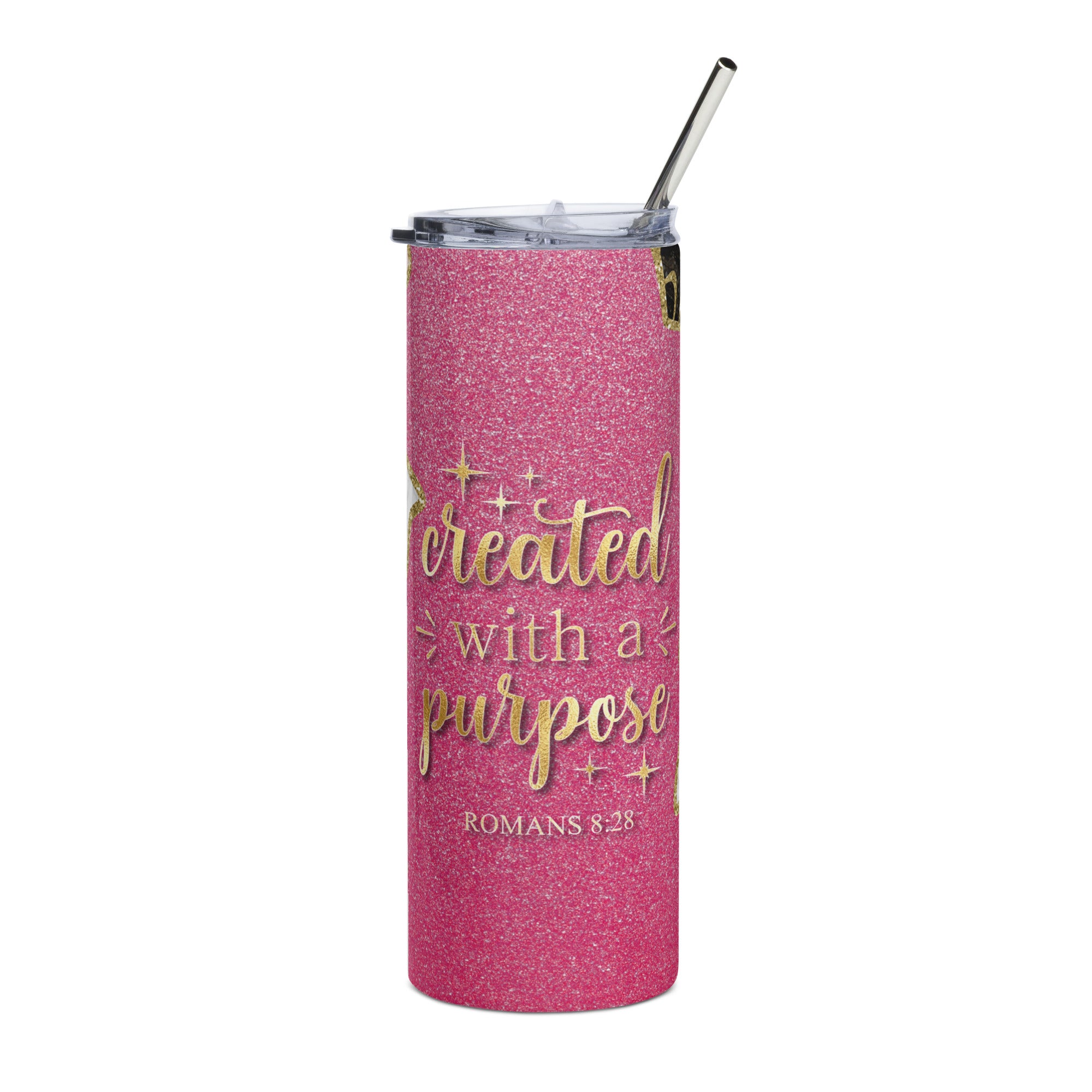 Created with a Purpose Pink Gold Glitter 20 oz with reusable Stainless Steel Straw Jesus Passion Apparel