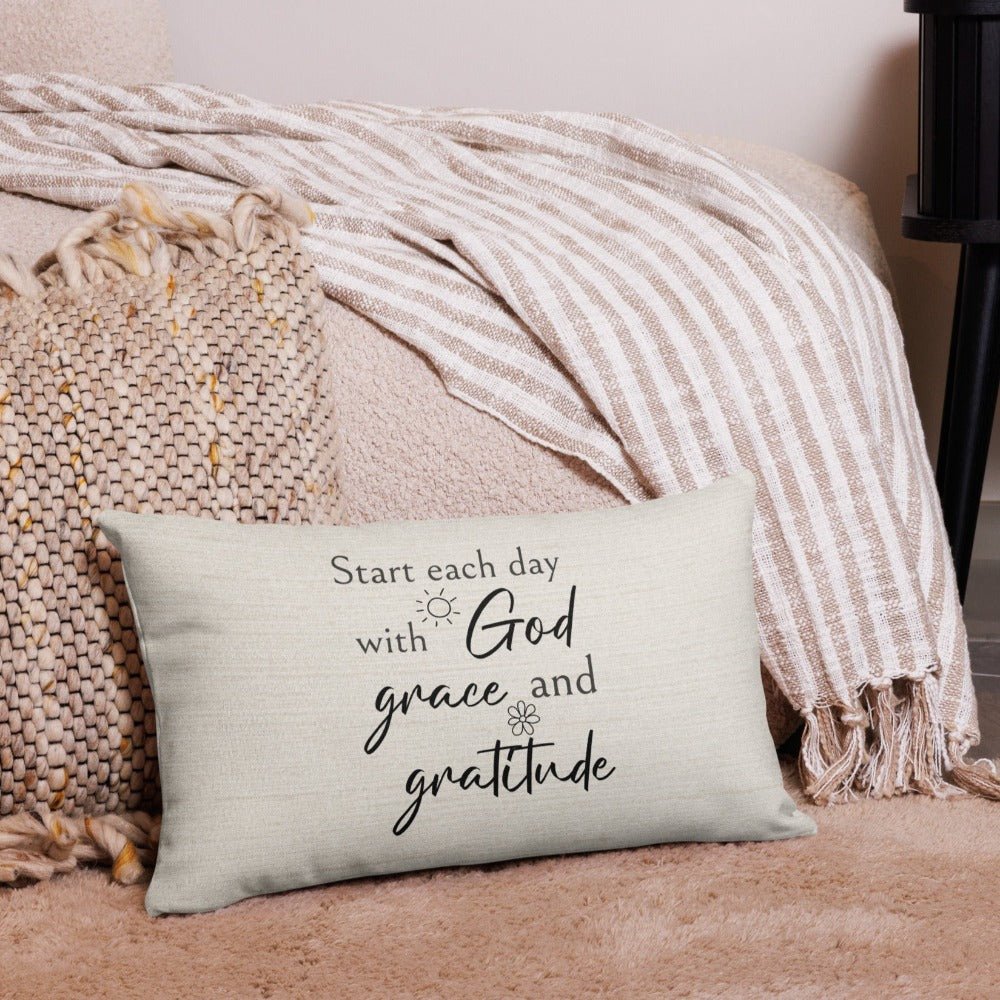 Start Each Day with God, Grace, and Gratitude Script with Natural Linen Design Premium Pillows - Jesus Passion Apparel