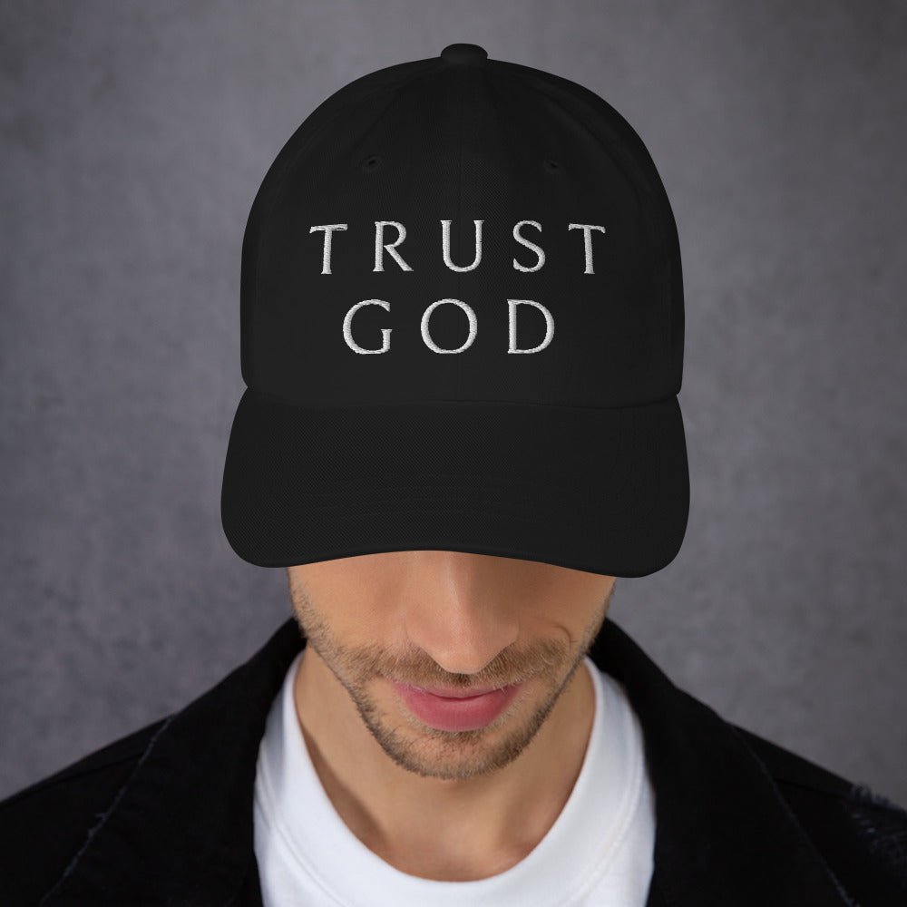 Trust God Style Classic Dad's Cap - Black with White Embroidery - Jesus Passion Apparel