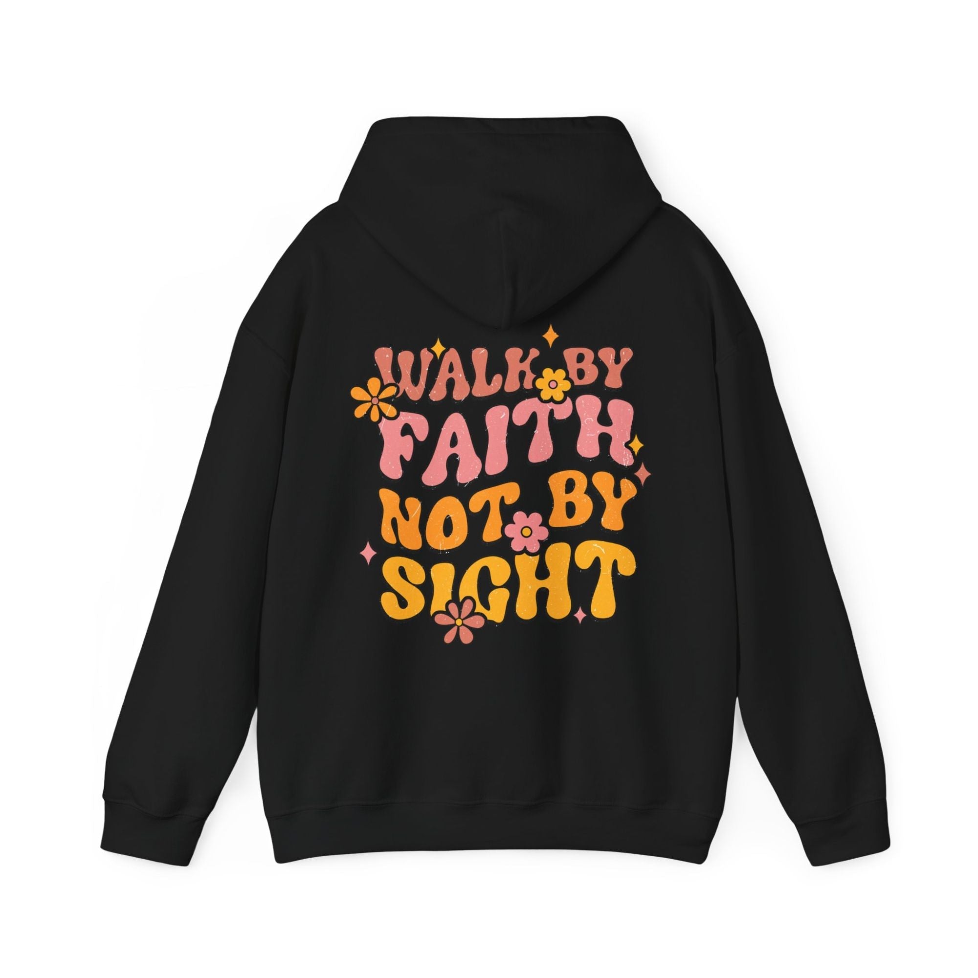 Walk by Faith Not by Sight Unisex - Fit Hoodie - Jesus Passion Apparel