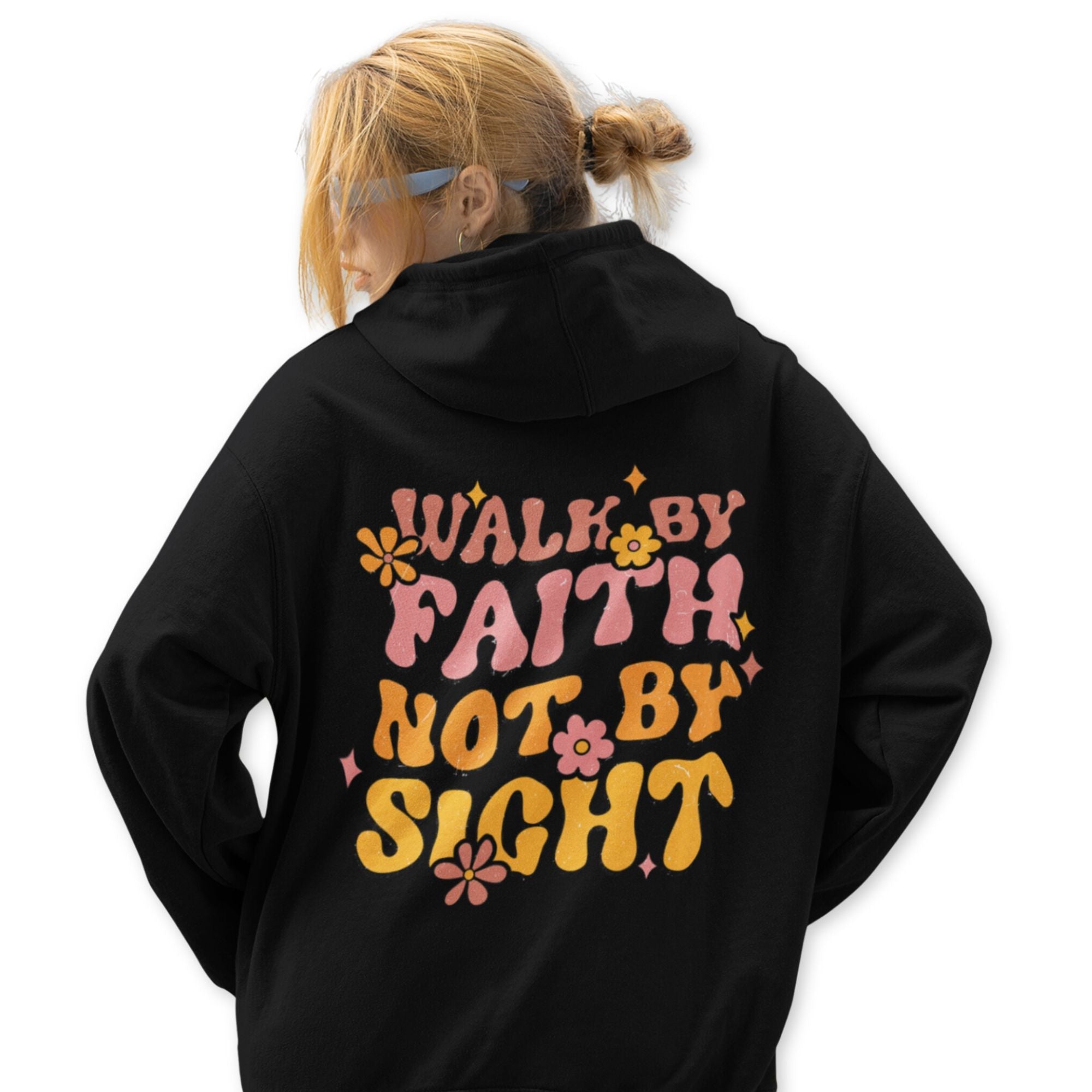 Walk by Faith Not by Sight Unisex - Fit Hoodie - Jesus Passion Apparel