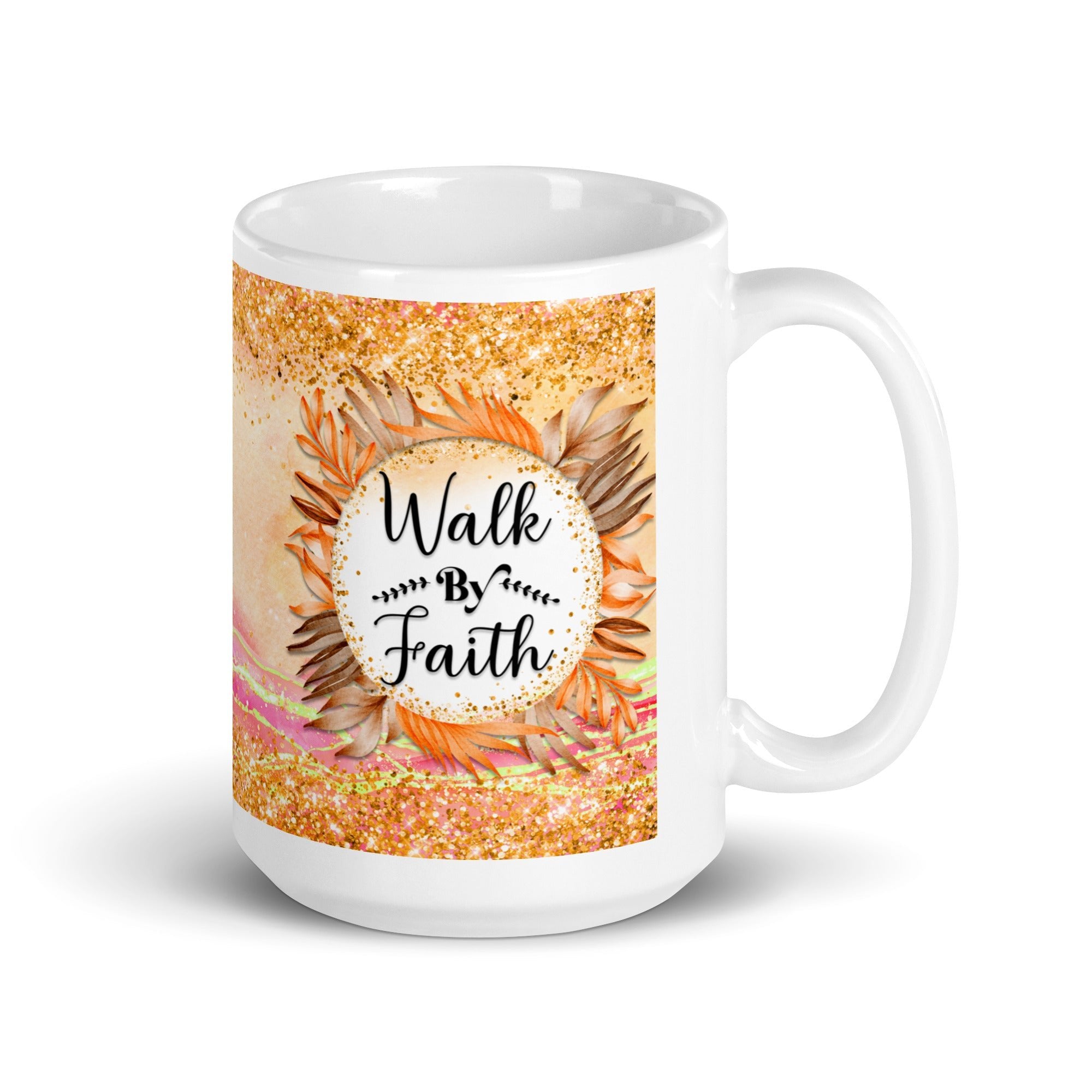 Walk By Faith White Glossy Mug - Jesus Passion Apparel