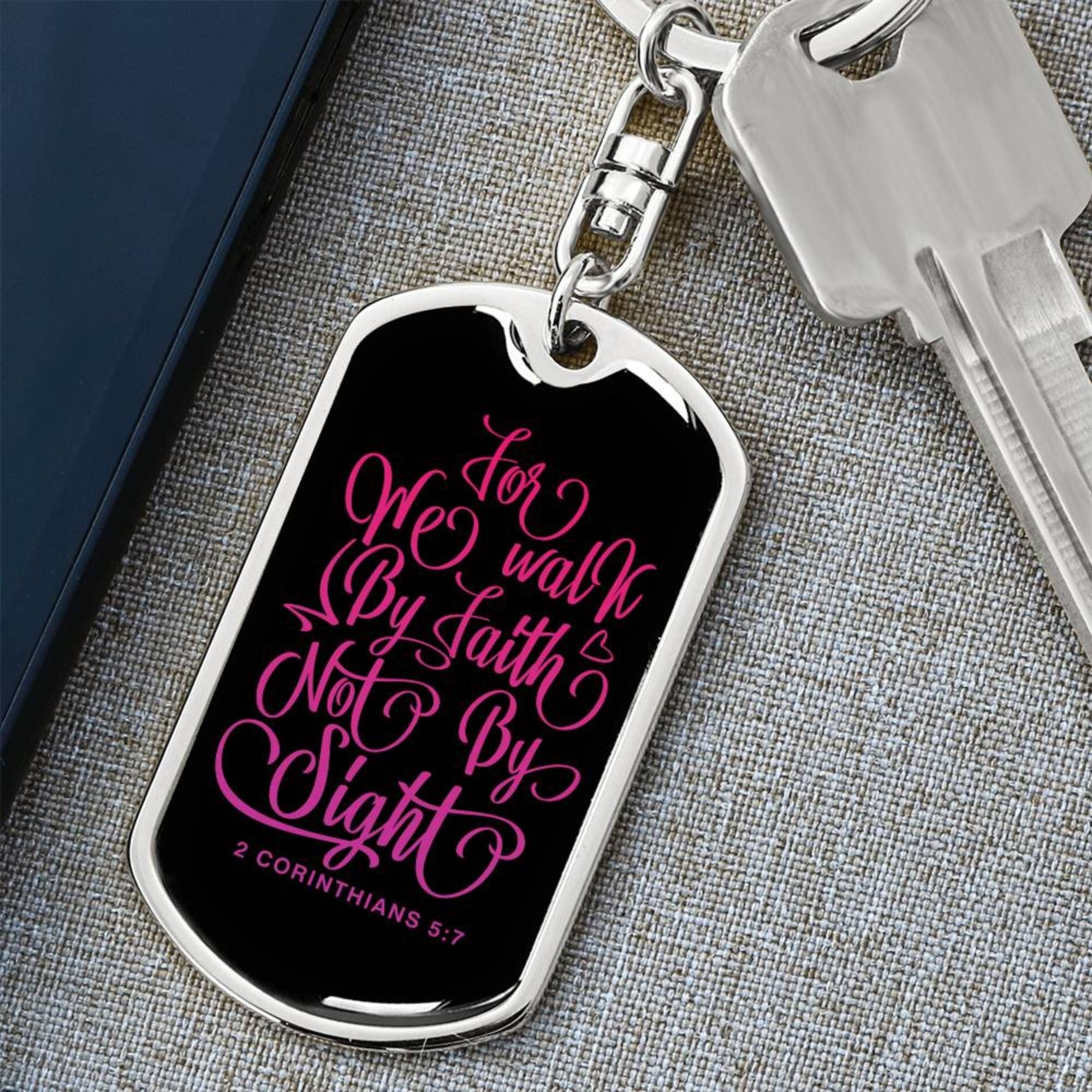 We Walk By Faith - Pink Dog Tag with Swivel Keychain - Jesus Passion Apparel