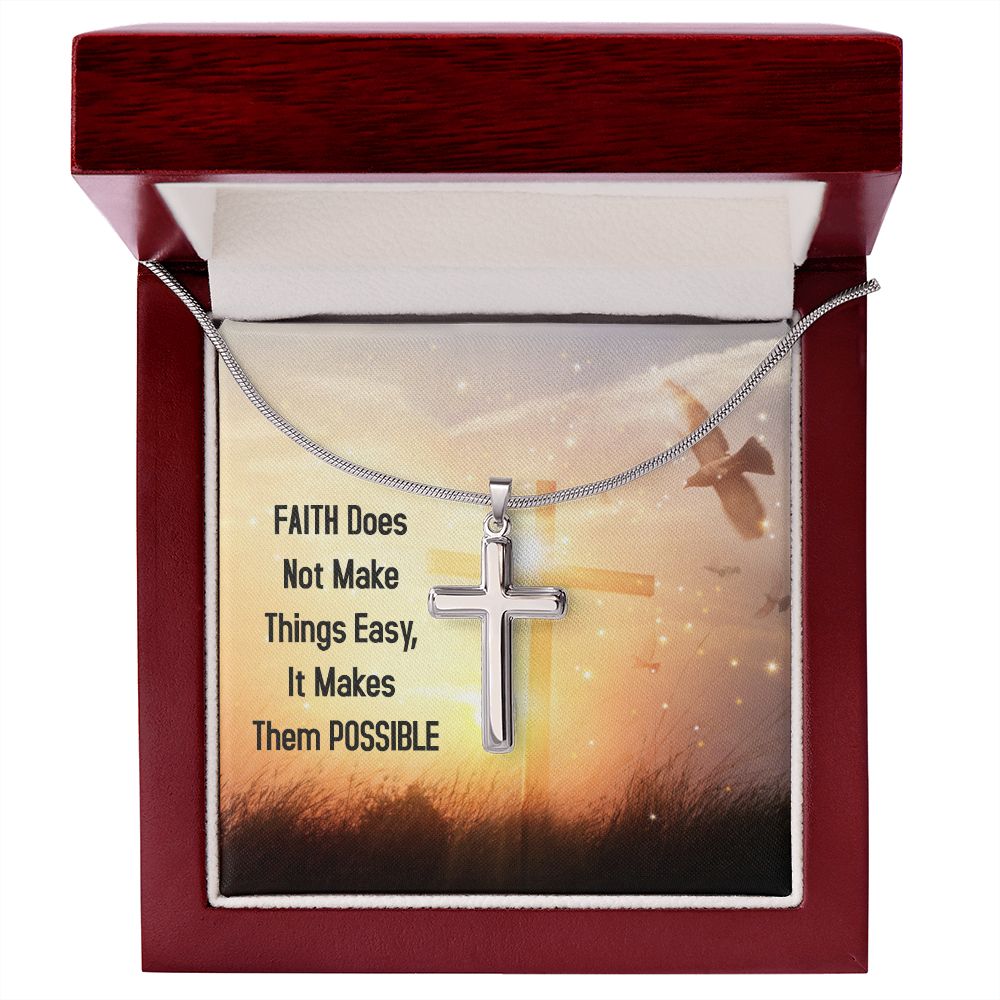 Faith Does Not Make Things Easy Cross Jesus Passion Apparel
